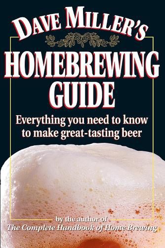 Cover image for Dave Miller's Home Brewing Guide