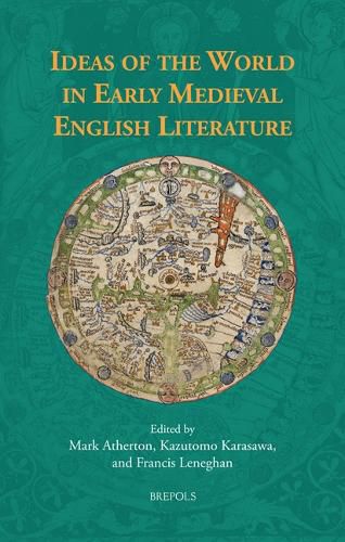 Cover image for Ideas of the World in Early Medieval English Literature