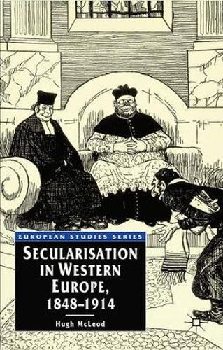 Cover image for Secularisation in Western Europe, 1848-1914