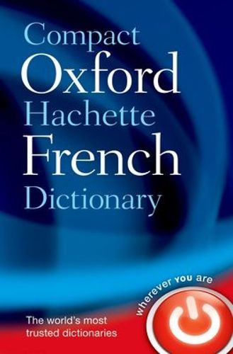 Cover image for Compact Oxford-Hachette French Dictionary