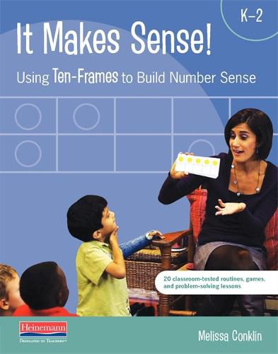 Cover image for It Makes Sense: Using Ten-Frames to Build Number Sense