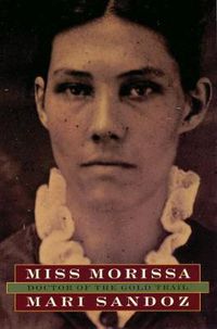 Cover image for Miss Morissa: Doctor of the Gold Trail