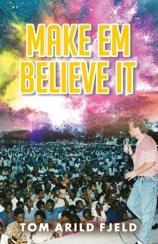 Cover image for Make em believe it