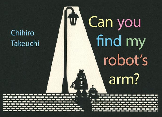 Cover image for Can You Find My Robot's Arm?