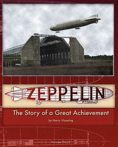 Cover image for Zeppelin: The Story of a Great Achievement