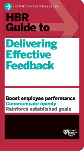 Cover image for HBR Guide to Delivering Effective Feedback (HBR Guide Series)