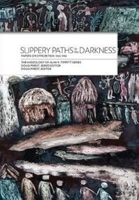 Cover image for Slippery Paths in the Darkness: Papers on Syncretism: 1965-1988