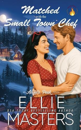 Cover image for Matched with the Small Town Chef