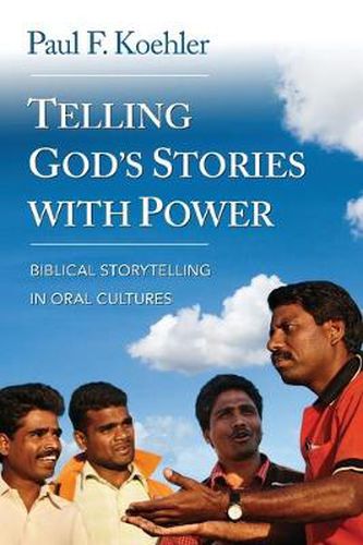 Cover image for Telling God S Stories with Power: Biblical Storytelling in Oral Cultures