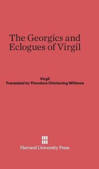 Cover image for The Georgics and Eclogues of Virgil