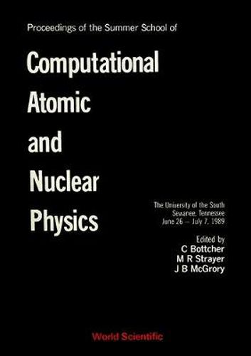 Cover image for Computational Atomic And Nuclear Physics - Proceedings Of The Summer School