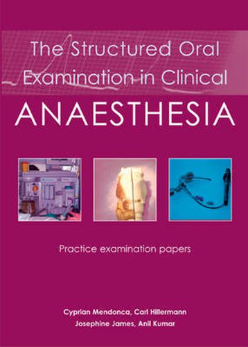 Cover image for Structured Oral Examination in Clinical Anaesthesia: Practice Examination Papers