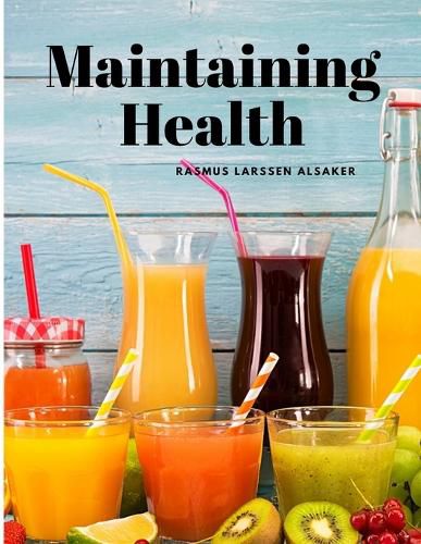 Cover image for Maintaining Health