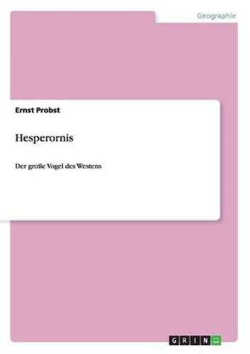 Cover image for Hesperornis: Der grosse Vogel des Westens