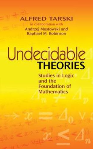 Cover image for Undecidable Theories: Studies in Logic and the Foundation of Mathematics