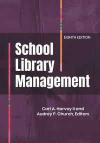 Cover image for School Library Management, 8th Edition