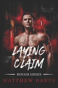 Cover image for Laying Claim: Rough Edges
