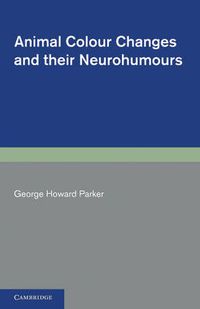 Cover image for Animal Colour Changes and their Neurohumours: A Survey of Investigations 1910-1943