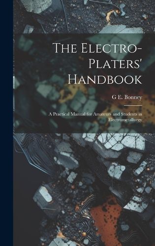 Cover image for The Electro-Platers' Handbook