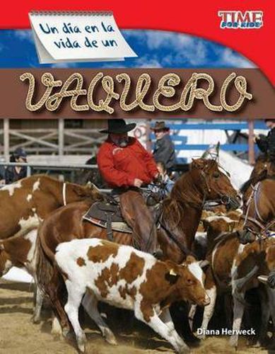 Un dia en la vida de un vaquero (A Day in the Life of a Cowhand) (Spanish Version)