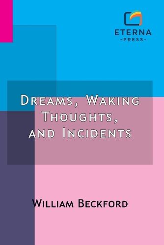 Cover image for Dreams, Waking Thoughts, and Incidents