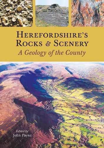 Cover image for Herefordshire's Rocks and Scenery: A Geology of the County