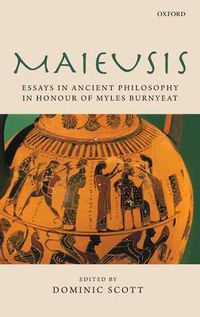 Cover image for Maieusis: Essays in Ancient Philosophy in Honour of Myles Burnyeat