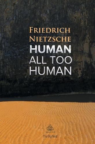 Cover image for Human, All Too Human: A Book For Free Spirits