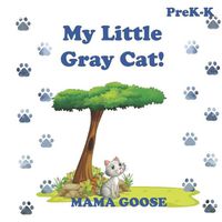 Cover image for My Little Gray Cat!