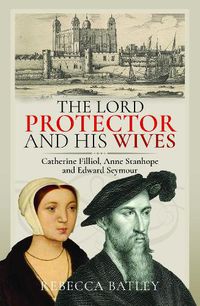 Cover image for The Lord Protector and His Wives