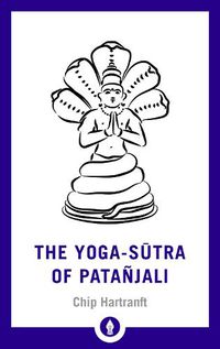 Cover image for The Yoga-Sutra of Patanjali: A New Translation with Commentary