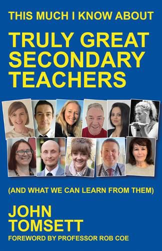 Cover image for This Much I Know About Truly Great Secondary Teachers