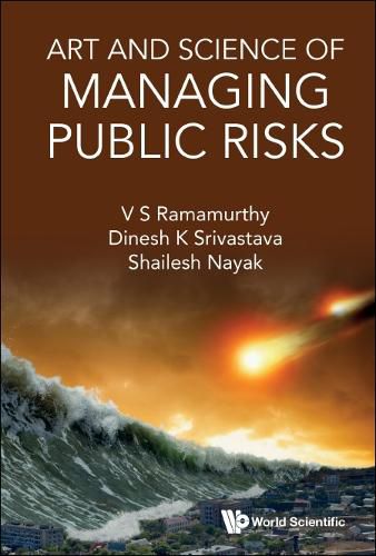 Cover image for Art And Science Of Managing Public Risks