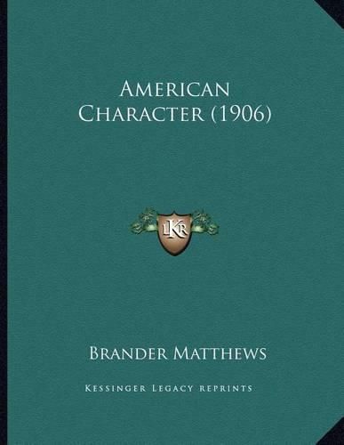 Cover image for American Character (1906)