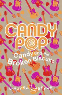 Cover image for Candy and the Broken Biscuits