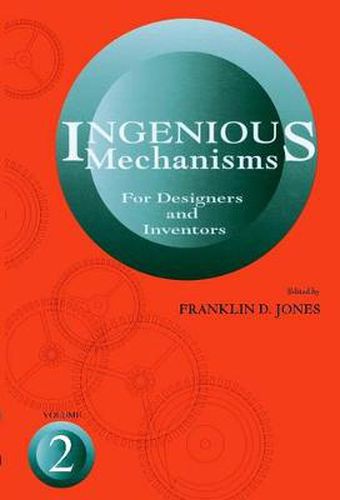 Cover image for Ingenious Mechanisms for Designers and Inventors: v. 2