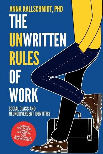 Cover image for The Unwritten Rules of Work
