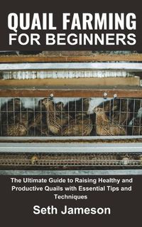 Cover image for Quail farming for Beginners