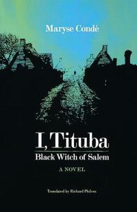 Cover image for I Tituba Black Witch Of Salem