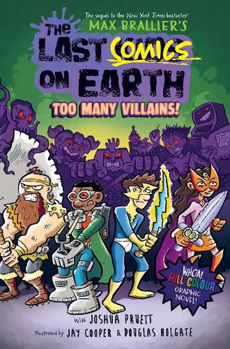 Cover image for The Last Comics on Earth: Too Many Villains!