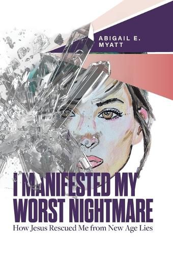 Cover image for I Manifested My Worst Nightmare