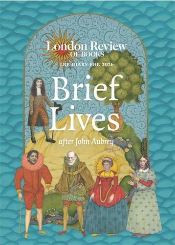 Cover image for LRB Diary for 2026: Brief Lives