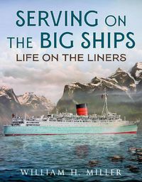 Cover image for Serving on the Big Ships