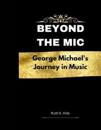 Cover image for Beyond The Mic