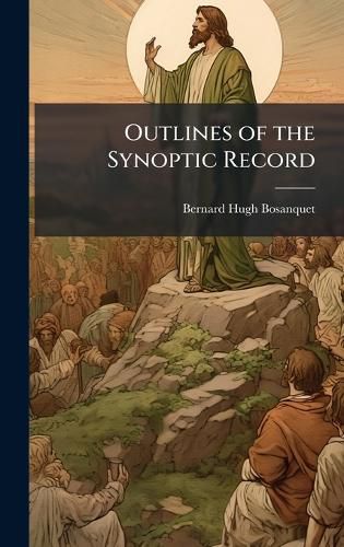 Cover image for Outlines of the Synoptic Record