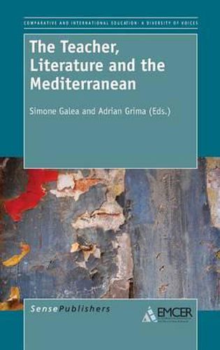 Cover image for The Teacher, Literature and the Mediterranean