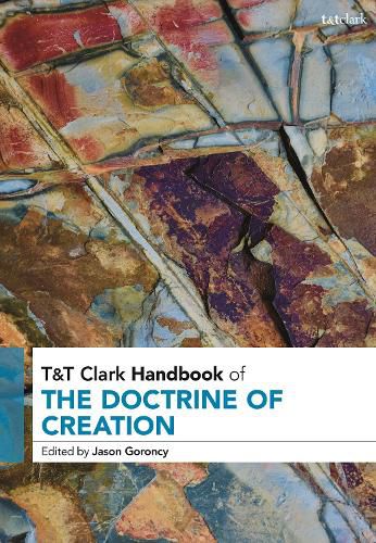 Cover image for T&T Clark Handbook of the Doctrine of Creation