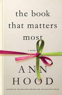 Cover image for The Book That Matters Most: A Novel