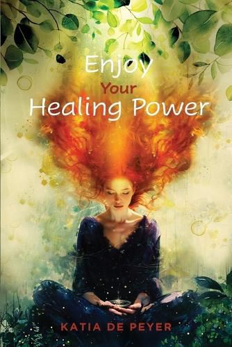 Cover image for Enjoy Your Healing Power