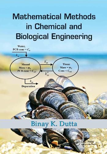 Cover image for Mathematical Methods in Chemical and Biological Engineering